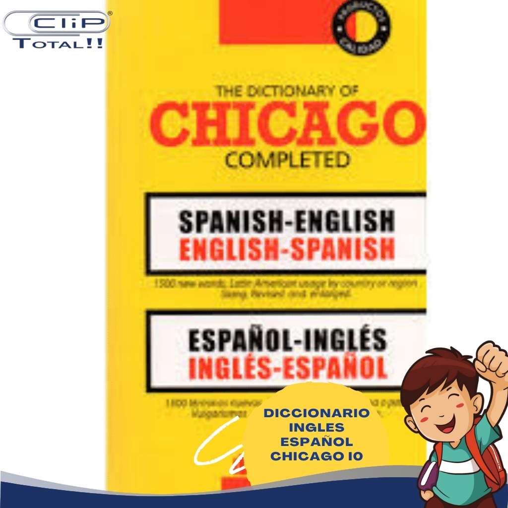 DICCIONARIO INGLES ESPAÑOL CHICAGO I0 • Clip Papelería Clip TotalⓇ